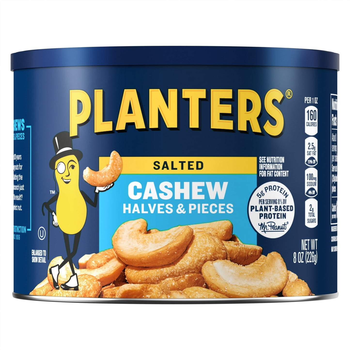 At half the size but with all the classic cashew taste you love, PLANTERS Salted Cashew Halves & Pieces are the ultimate in snack satisfaction. After more than a century of roasting, tweaking, and perfecting salty snacks, the makers of PLANTERS nuts know a thing or two about satisfying your cravings. These impressively creamy cashews are roasted to crunchy precision in peanut oil then seasoned with sea salt to create the savory flavor you know and love. A classic snack at parties, family game nights, and ho